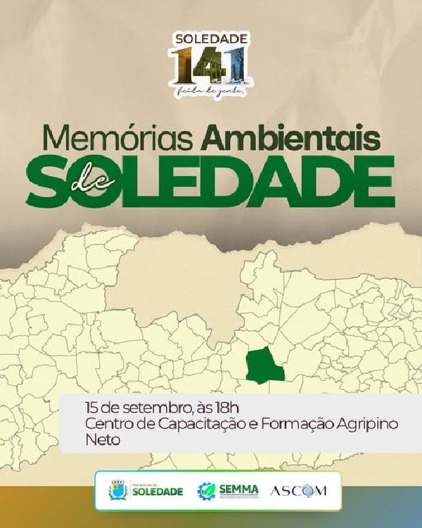 A Gestão Municipal de Soledade, através da Secretaria de Meio Ambiente, convida